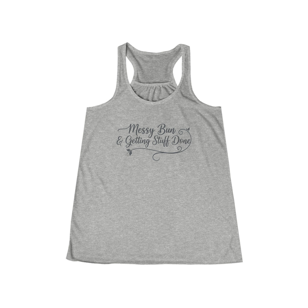 Messy Bun & Getting Stuff Done Racerback Tank - Women's Casual Motivational Tank Top