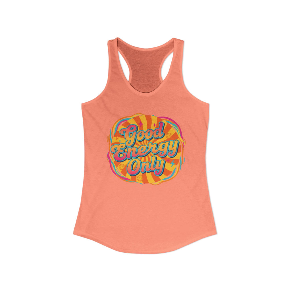 Women's  Racerback Tank- Good Energy Only