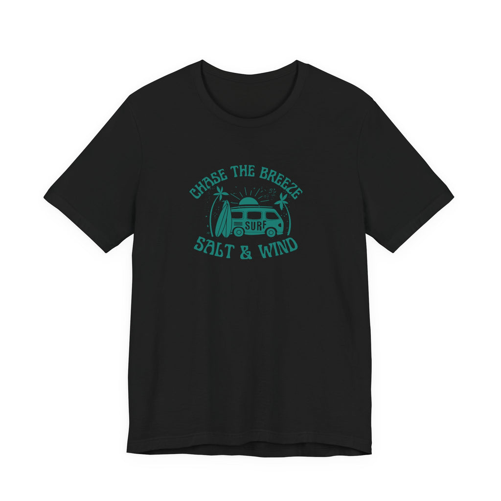 Chase the Breeze Surf Tee — "Salt & Wind" Beach T-Shirt