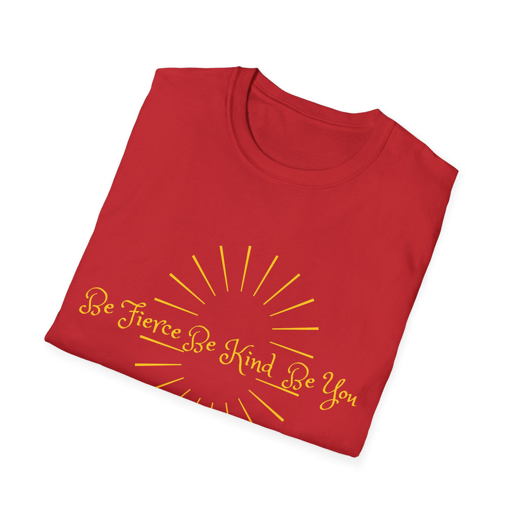 T-Shirt — 'Be Fierce Be Kind Be You' Gold Sun Graphic Tee