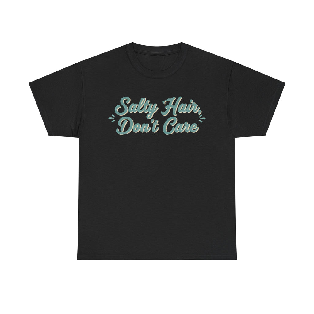 Salty Hair Don’t Care Beach Tee