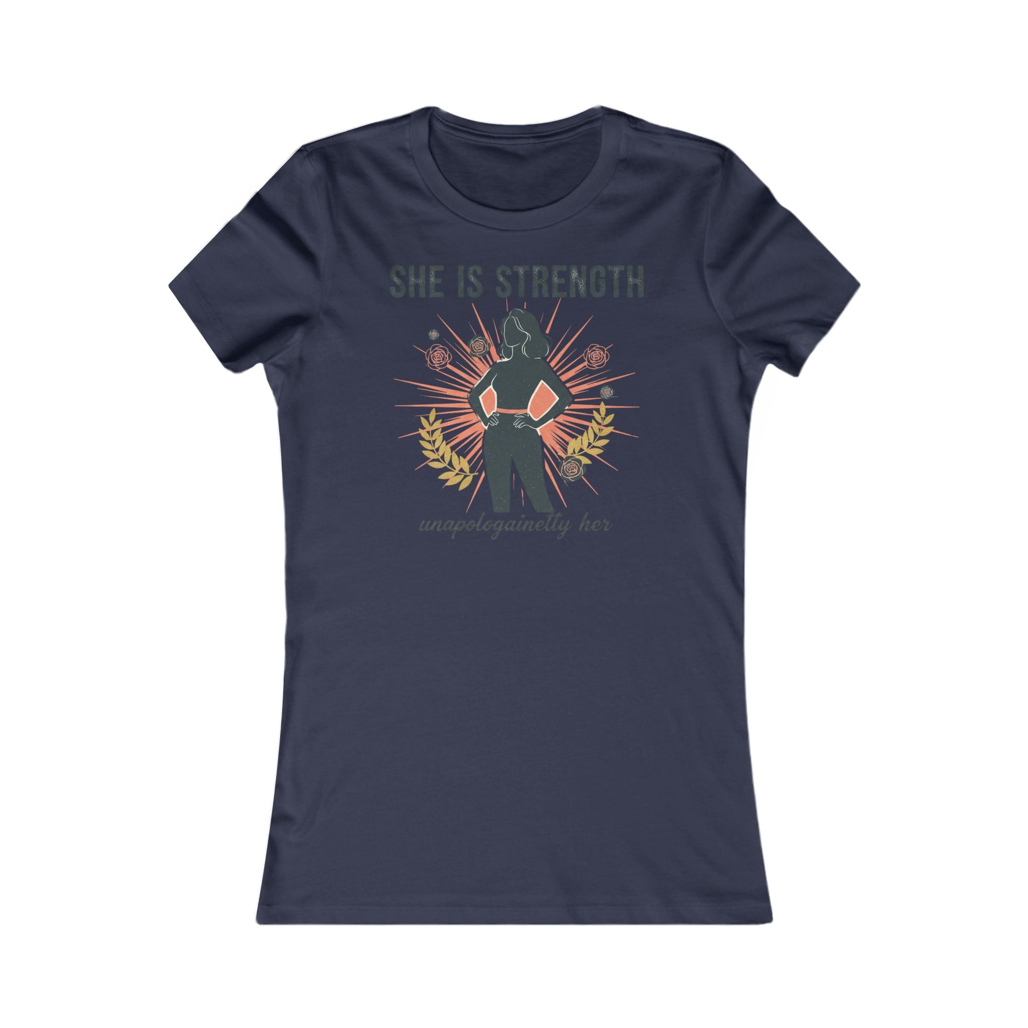She Is Strength Women's Tee — Empowerment  Shirt ("unapologetically her")