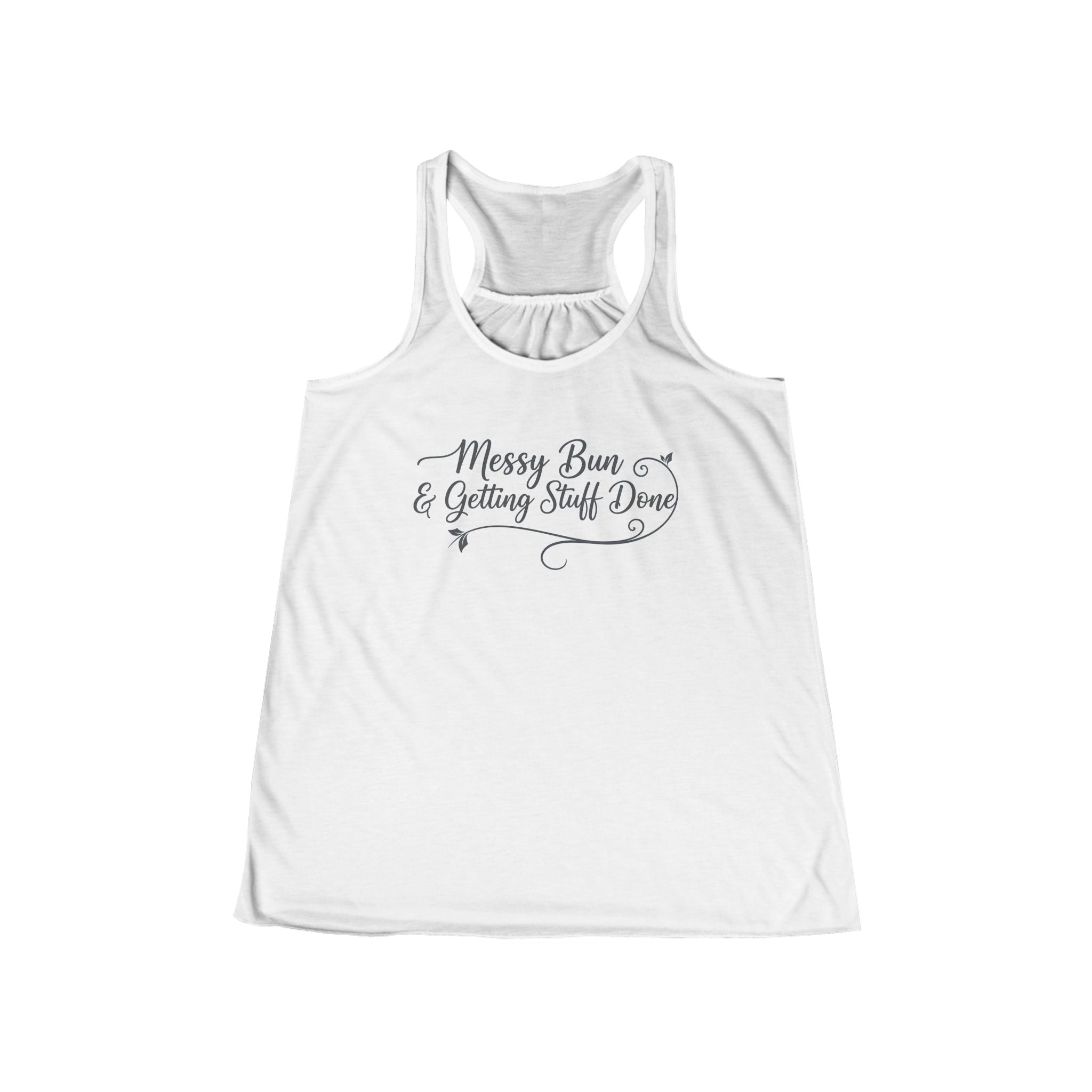 Messy Bun & Getting Stuff Done Racerback Tank - Women's Casual Motivational Tank Top