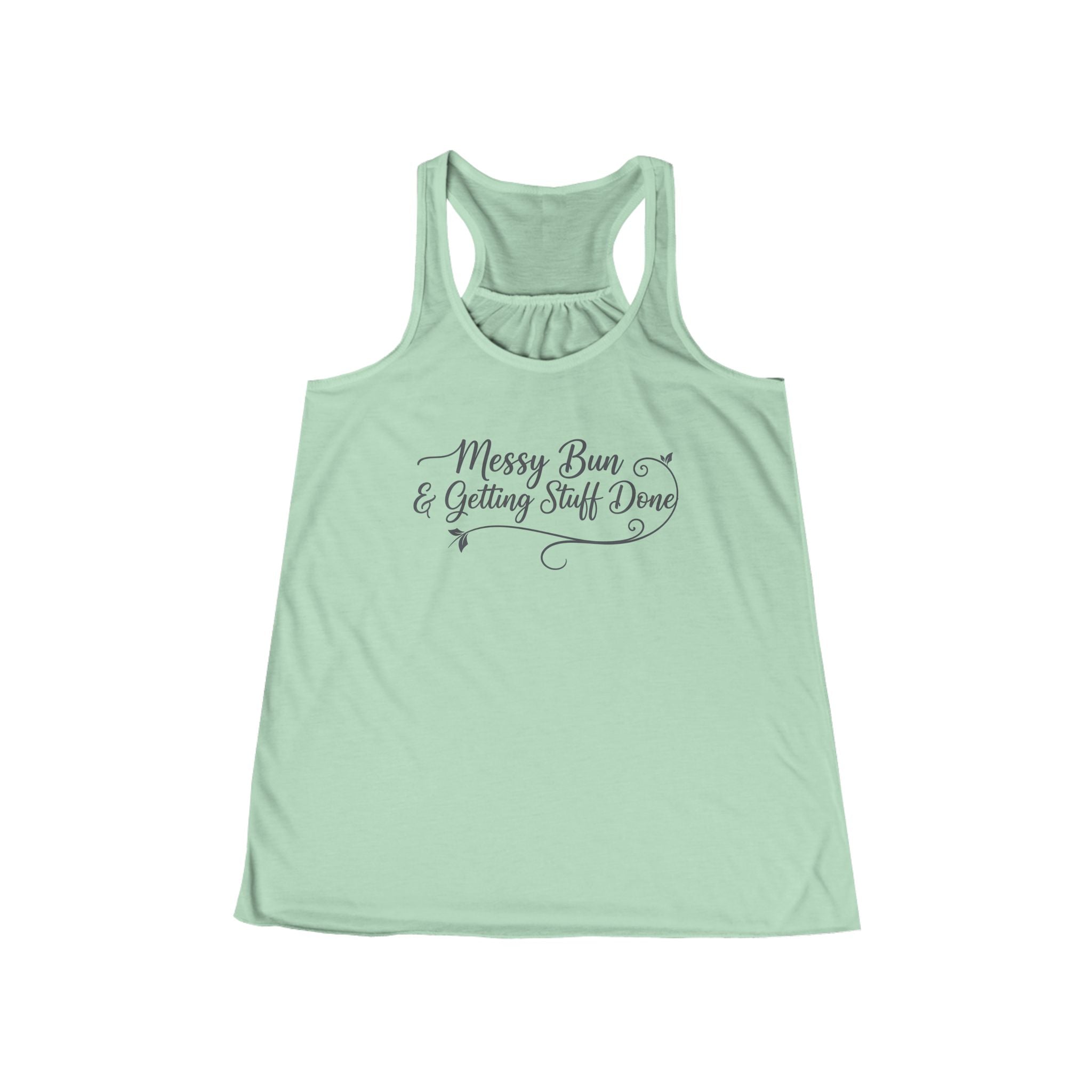 Messy Bun & Getting Stuff Done Racerback Tank - Women's Casual Motivational Tank Top
