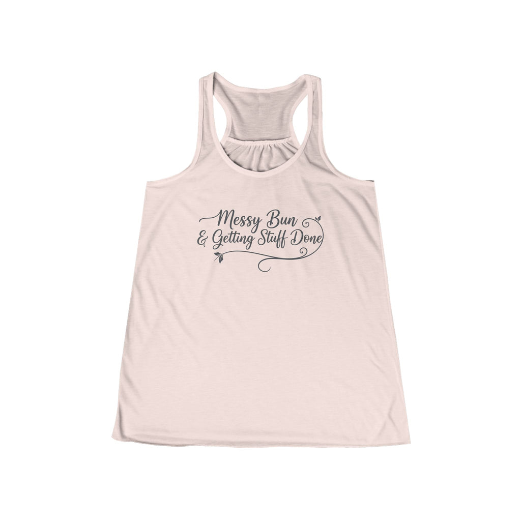 Messy Bun & Getting Stuff Done Racerback Tank - Women's Casual Motivational Tank Top