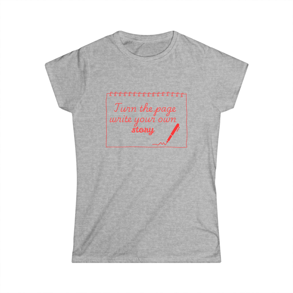 Women's Tee — "Turn the Page, Write Your Own Story" Inspirational Graphic