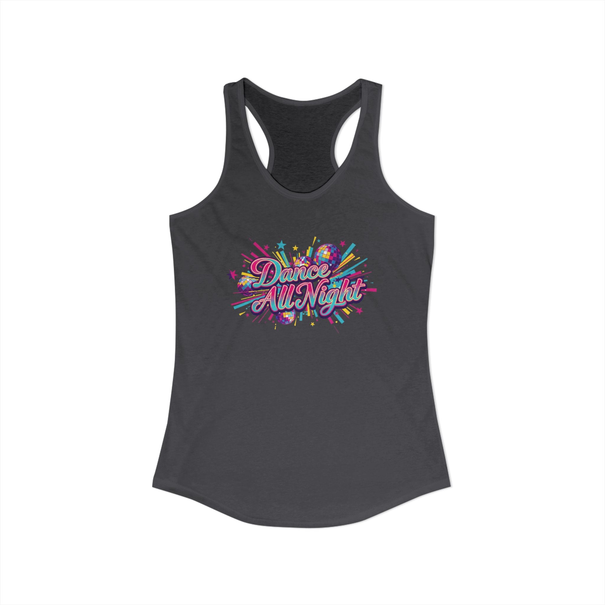 Women's Racerback Tank- Dance all Night
