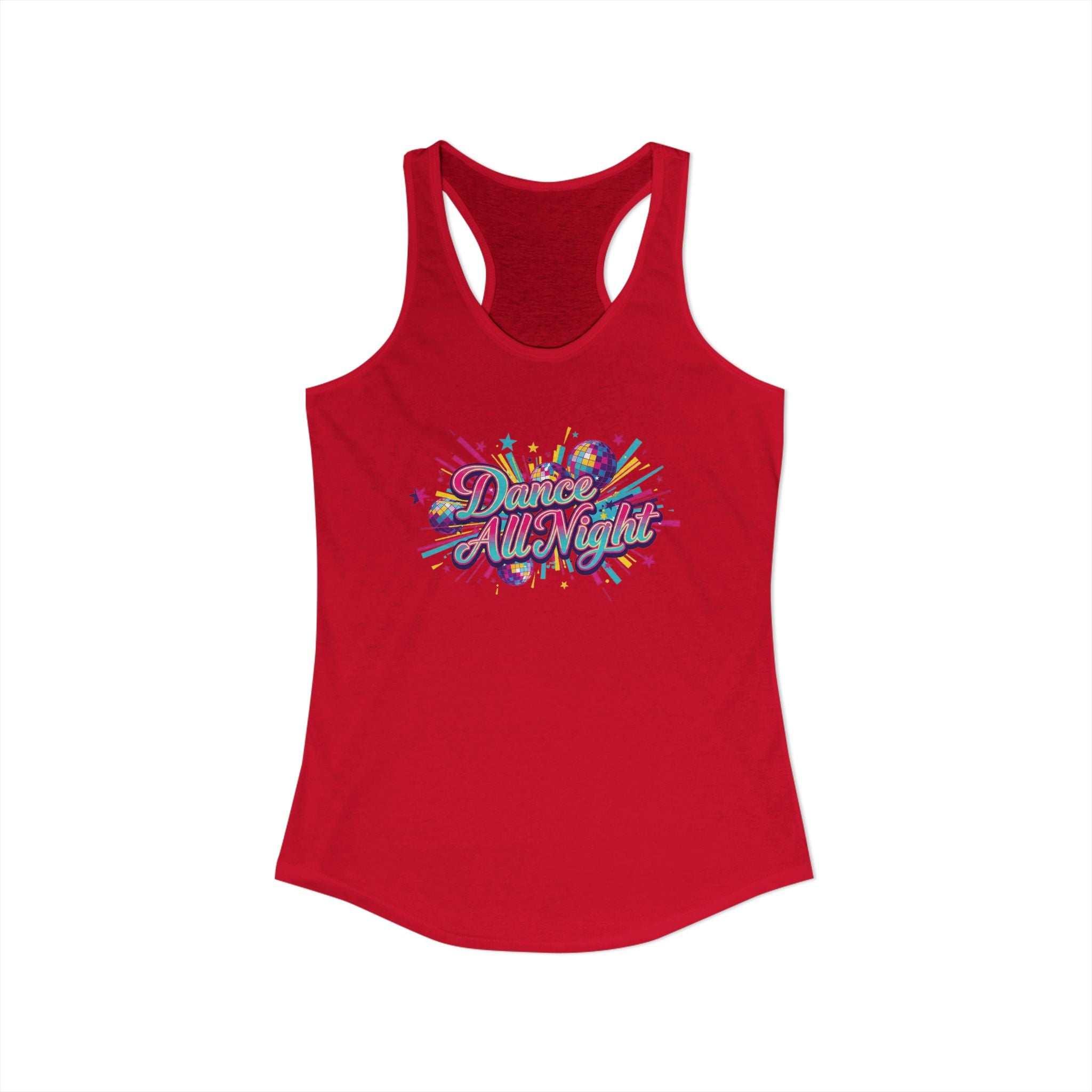 Women's Racerback Tank- Dance all Night