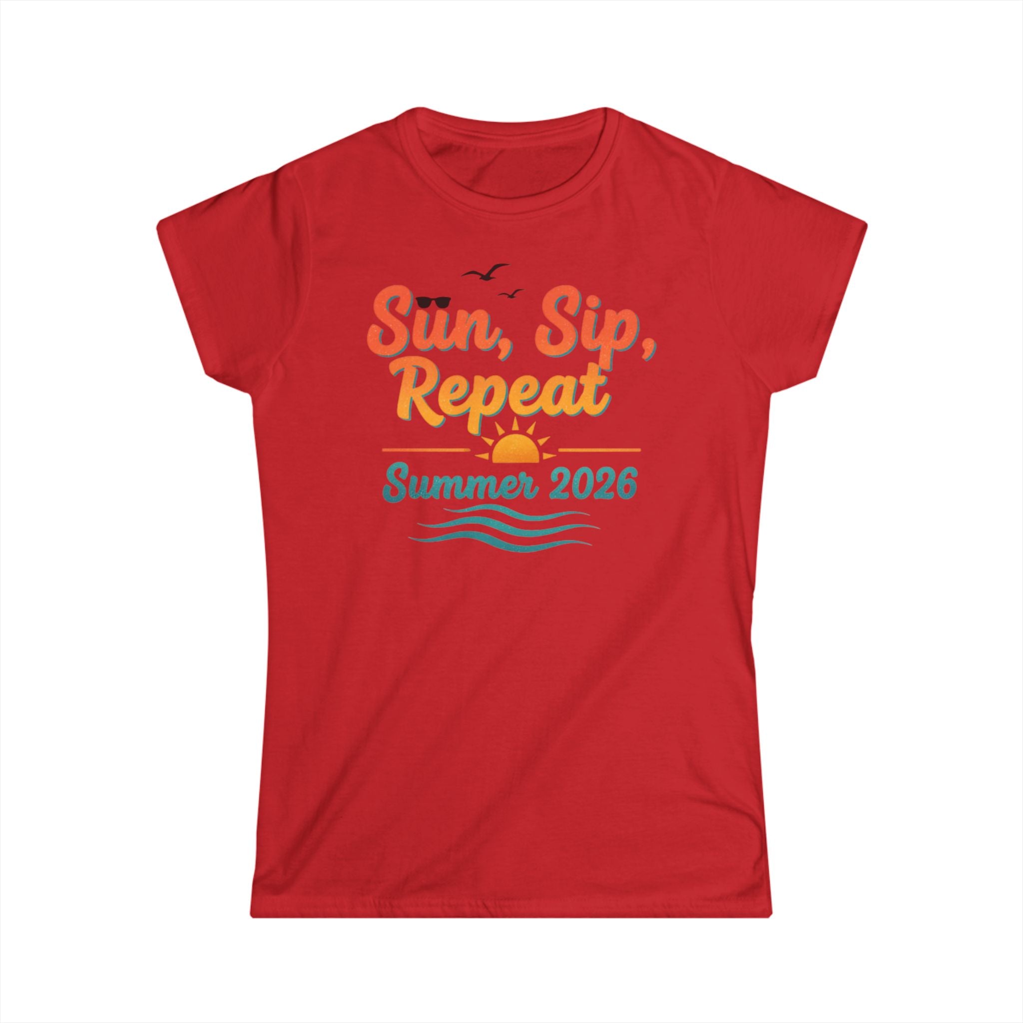 Sun, Sip, Repeat Summer 2026 Tee — Women's Casual Summer T-Shirt