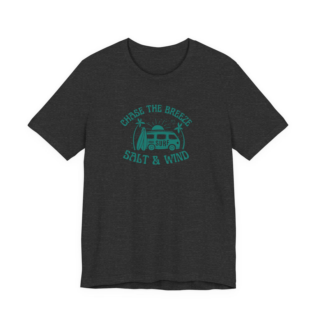 Chase the Breeze Surf Tee — "Salt & Wind" Beach T-Shirt