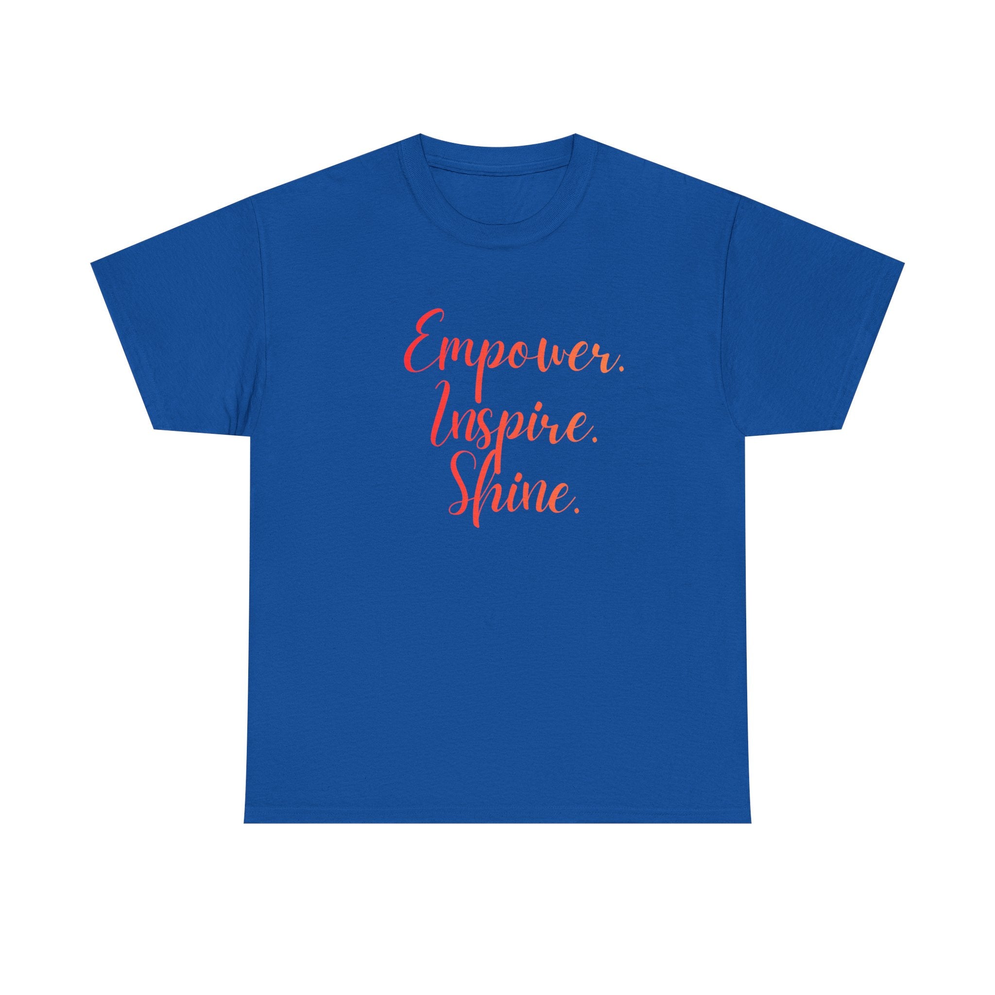 Empower Inspire Shine T-Shirt