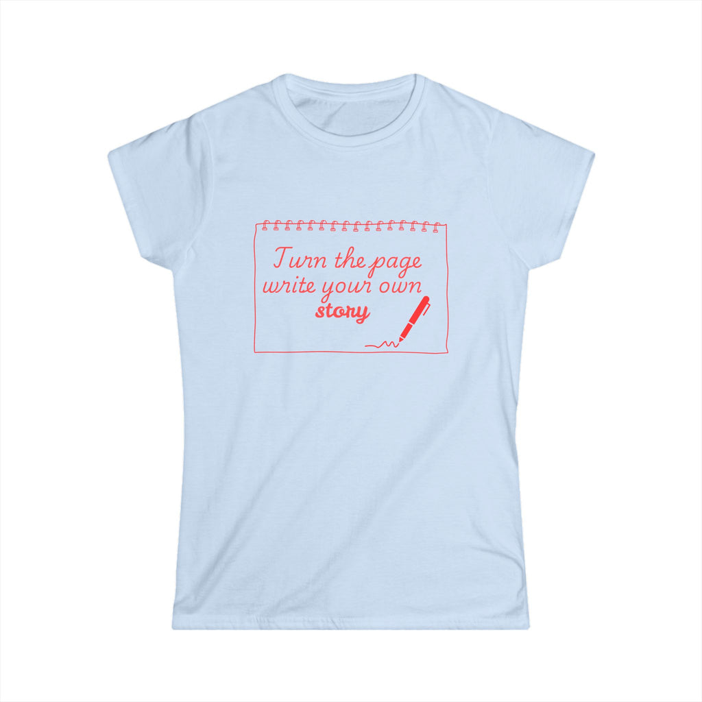 Women's Tee — "Turn the Page, Write Your Own Story" Inspirational Graphic