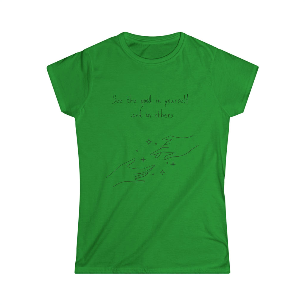 Inspirational Hands Tee — “See the good in yourself and in others” Women’s Graphic T-Shirt