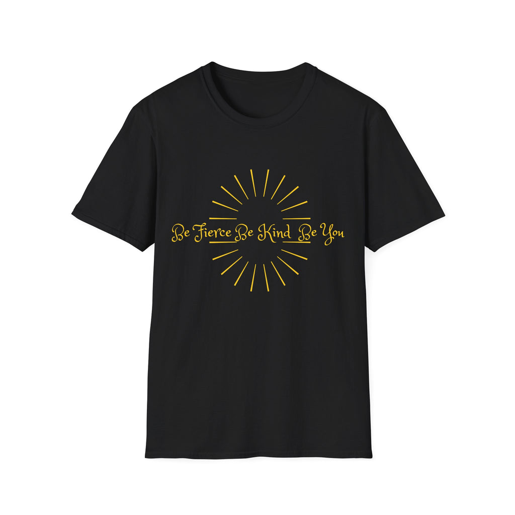 T-Shirt — 'Be Fierce Be Kind Be You' Gold Sun Graphic Tee