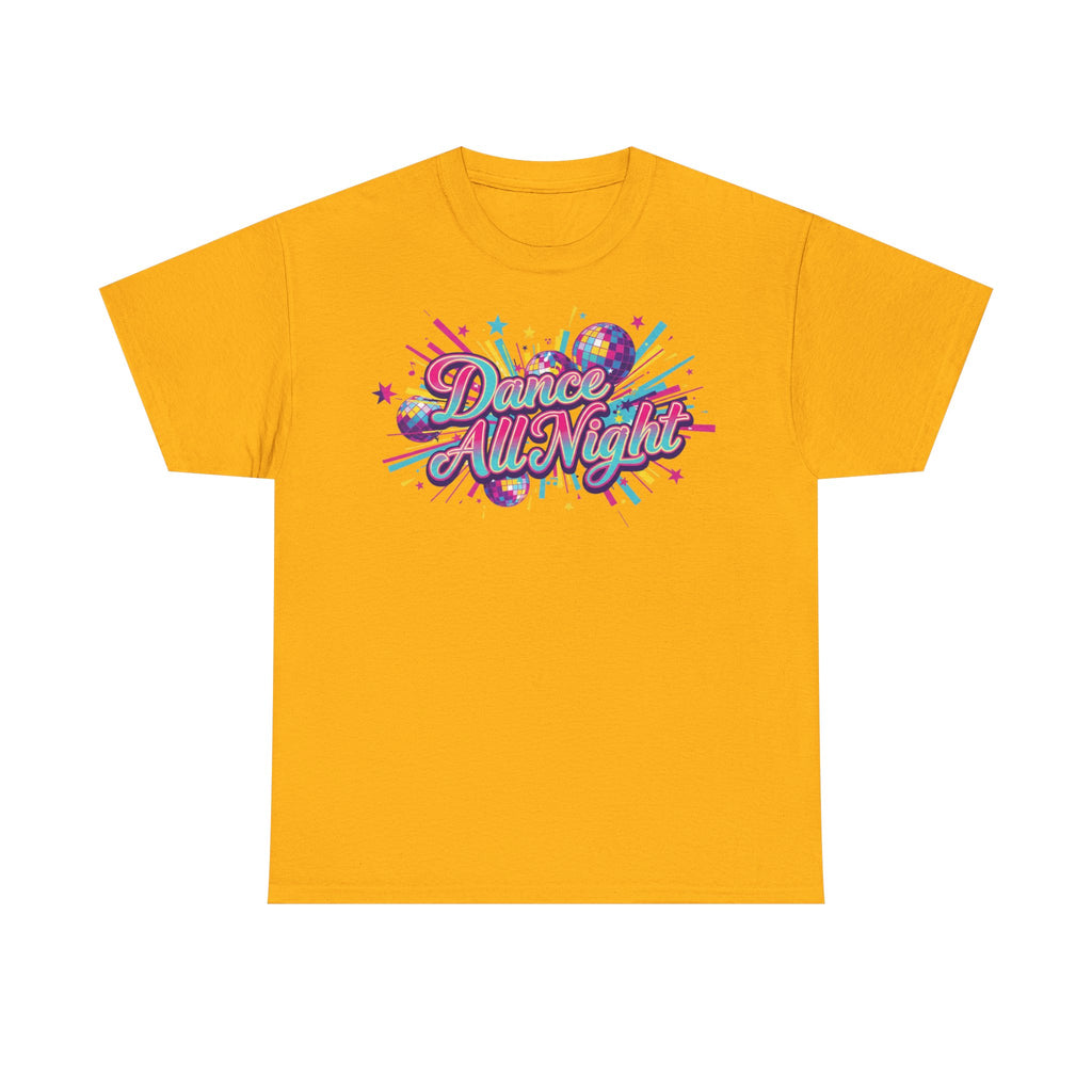 Dance All Night T‑Shirt — Retro Neon Dance Party Tee