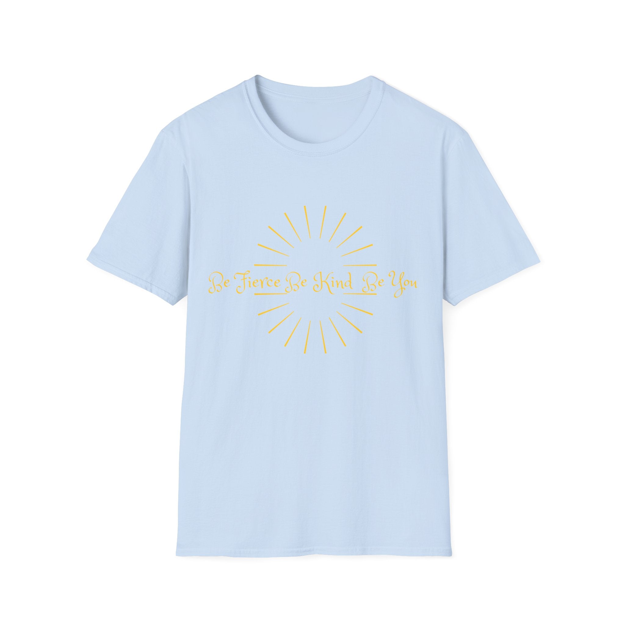 T-Shirt — 'Be Fierce Be Kind Be You' Gold Sun Graphic Tee
