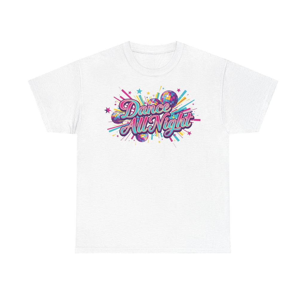 Dance All Night T‑Shirt — Retro Neon Dance Party Tee