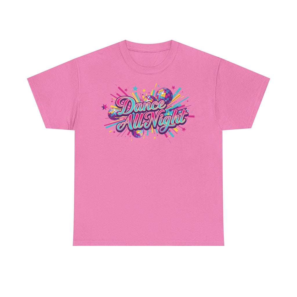 Dance All Night T‑Shirt — Retro Neon Dance Party Tee