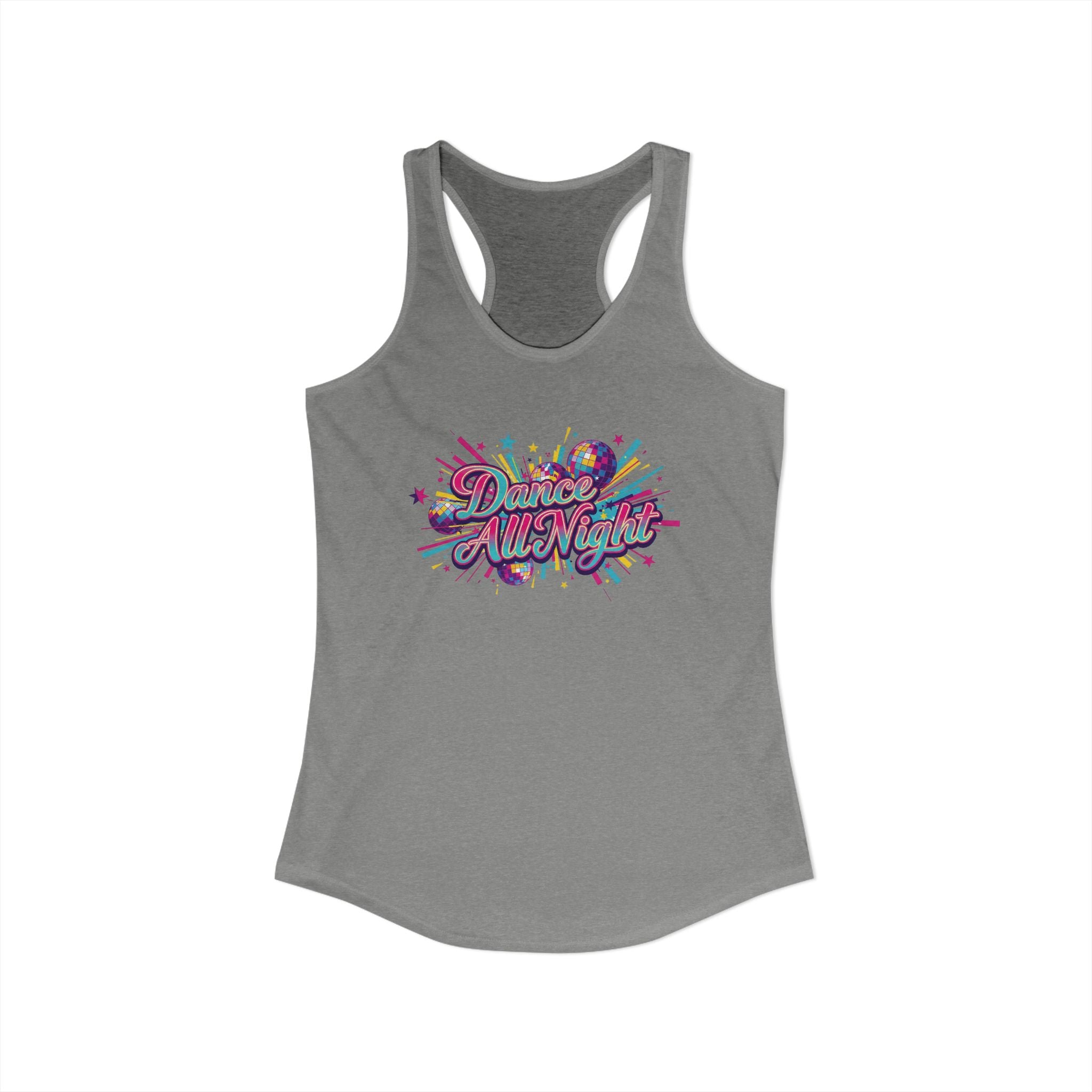 Women's Racerback Tank- Dance all Night