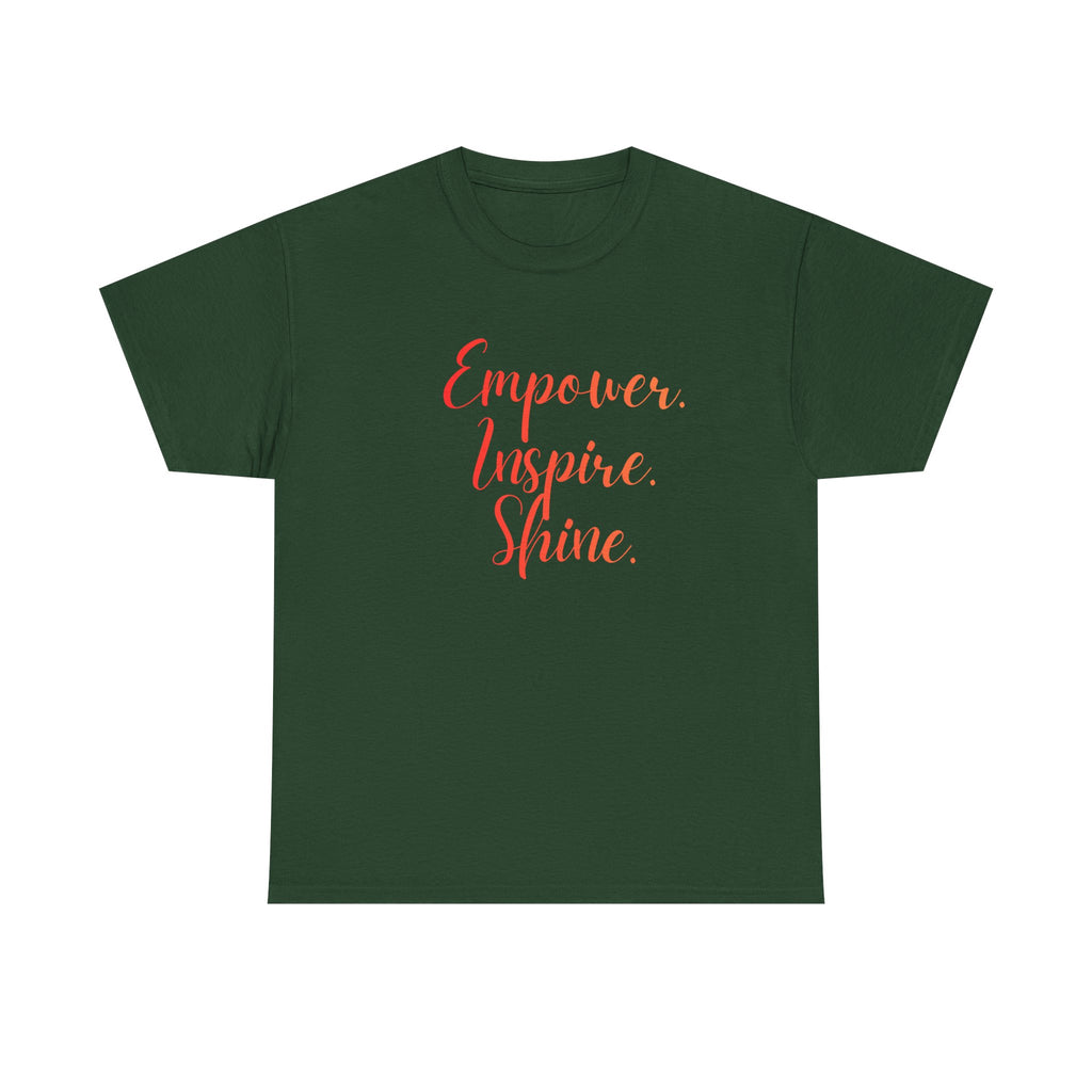 Empower Inspire Shine T-Shirt