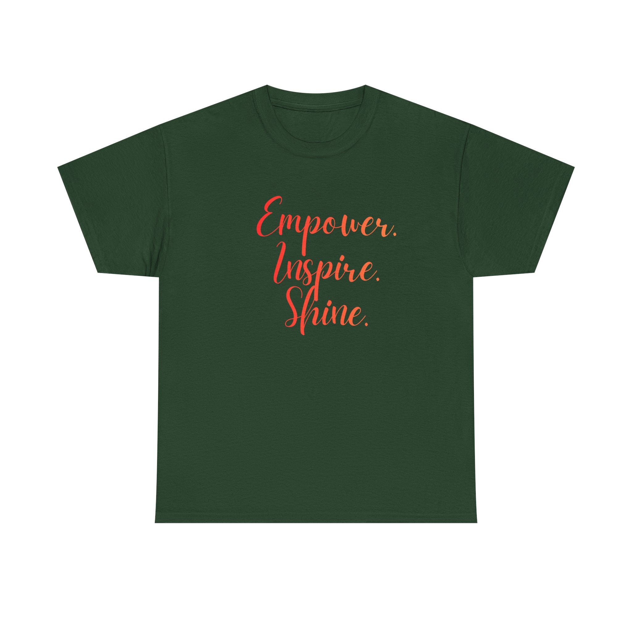Empower Inspire Shine T-Shirt