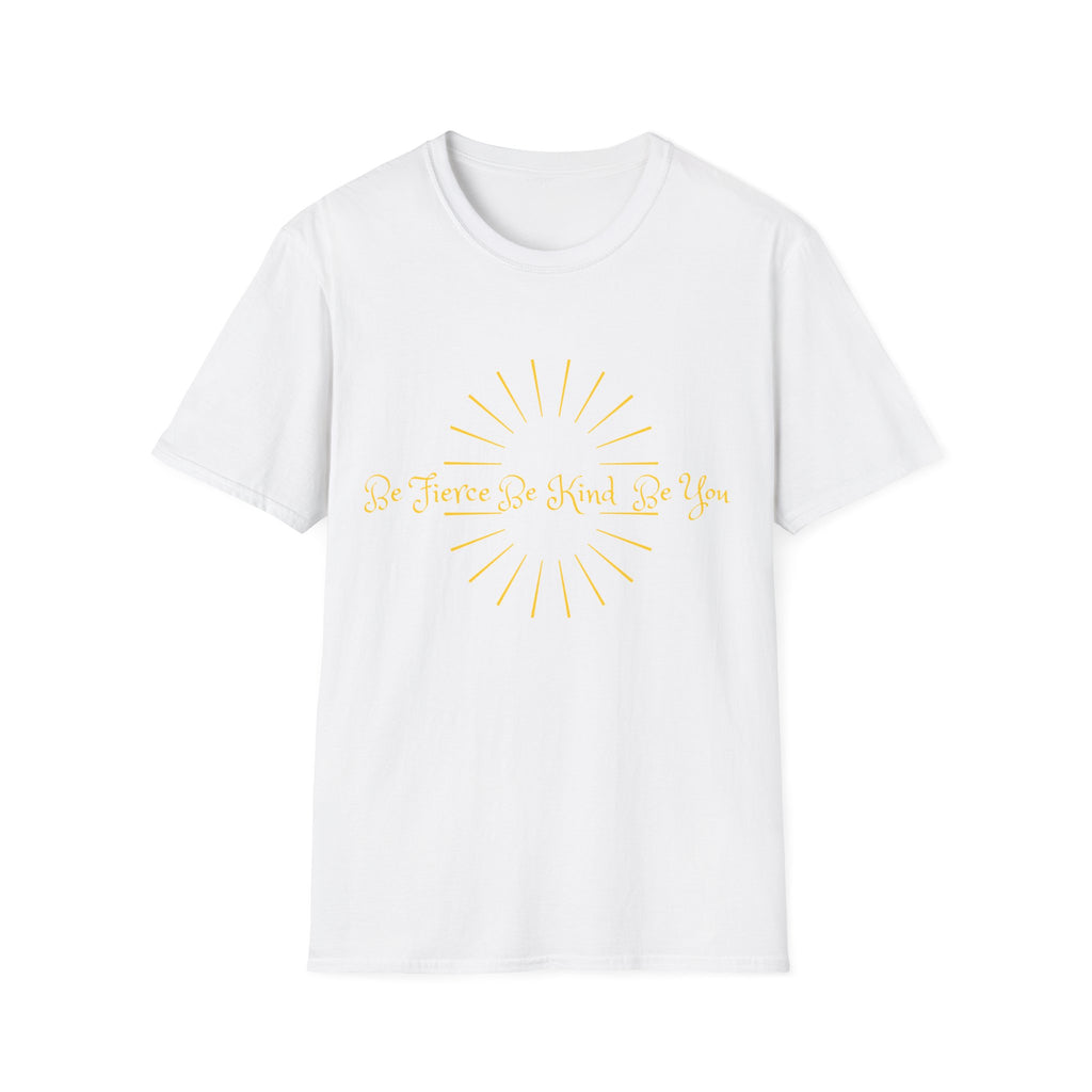 T-Shirt — 'Be Fierce Be Kind Be You' Gold Sun Graphic Tee
