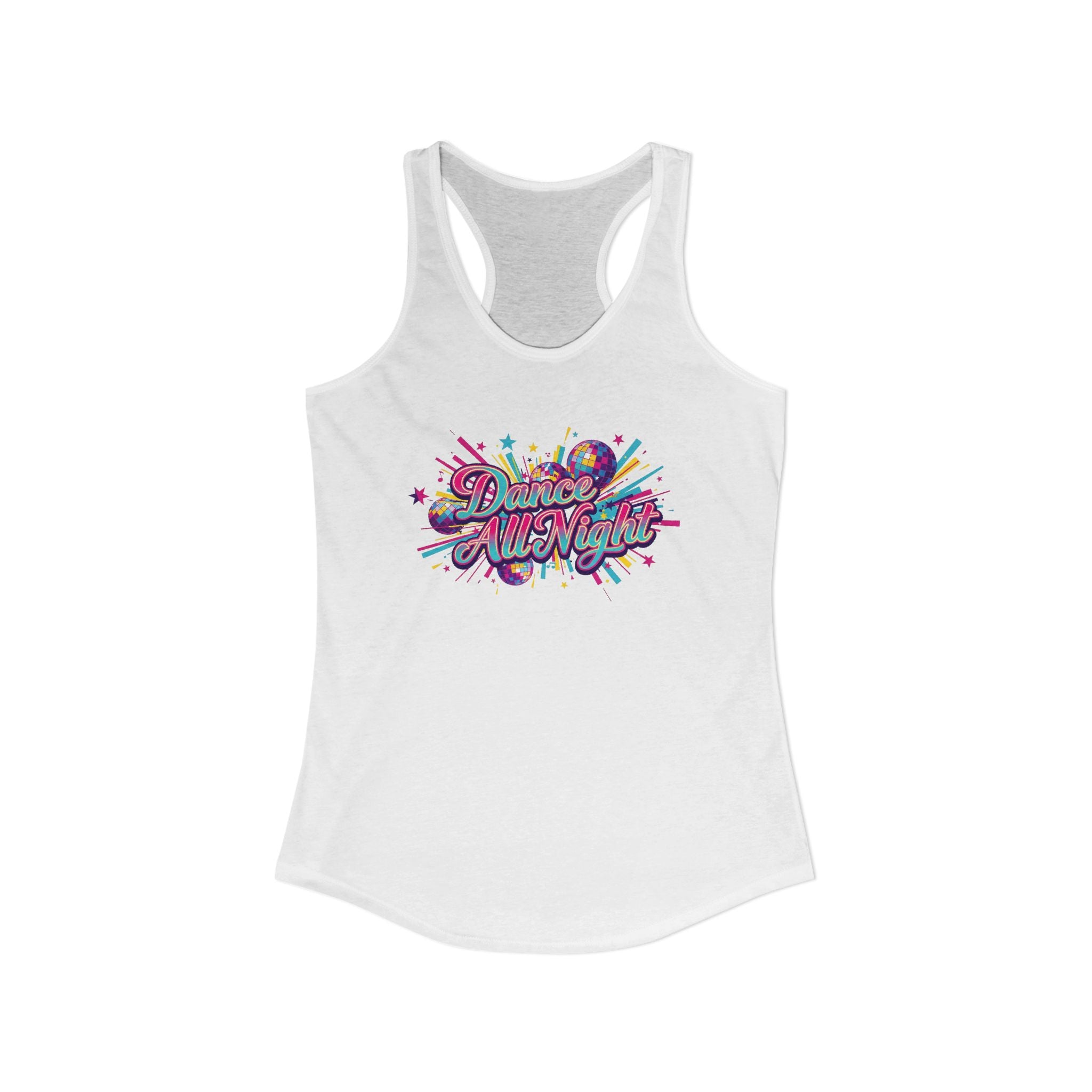 Women's Racerback Tank- Dance all Night