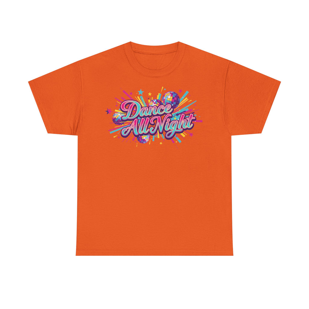 Dance All Night T‑Shirt — Retro Neon Dance Party Tee