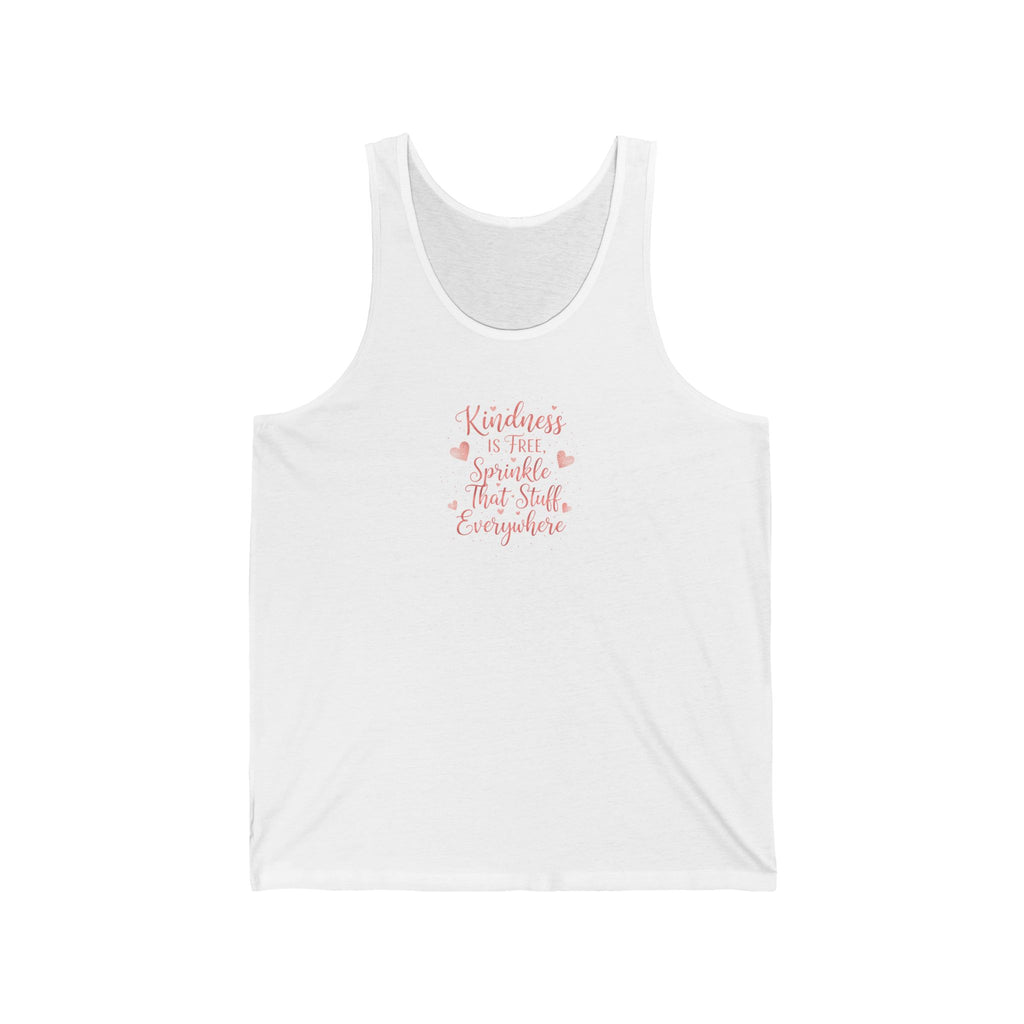 Tank Top — “Kindness is free, sprinkle that stuff everywhere” Floral Script