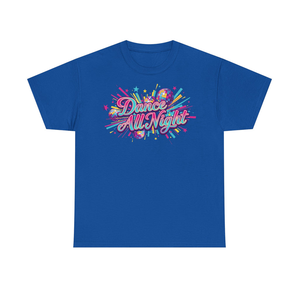 Dance All Night T‑Shirt — Retro Neon Dance Party Tee