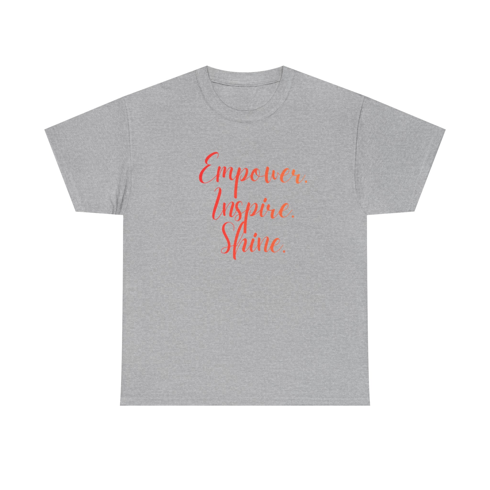 Empower Inspire Shine T-Shirt