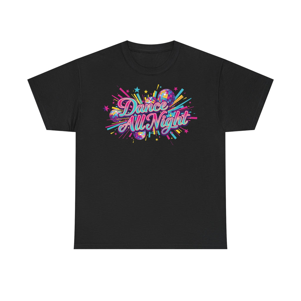 Dance All Night T‑Shirt — Retro Neon Dance Party Tee
