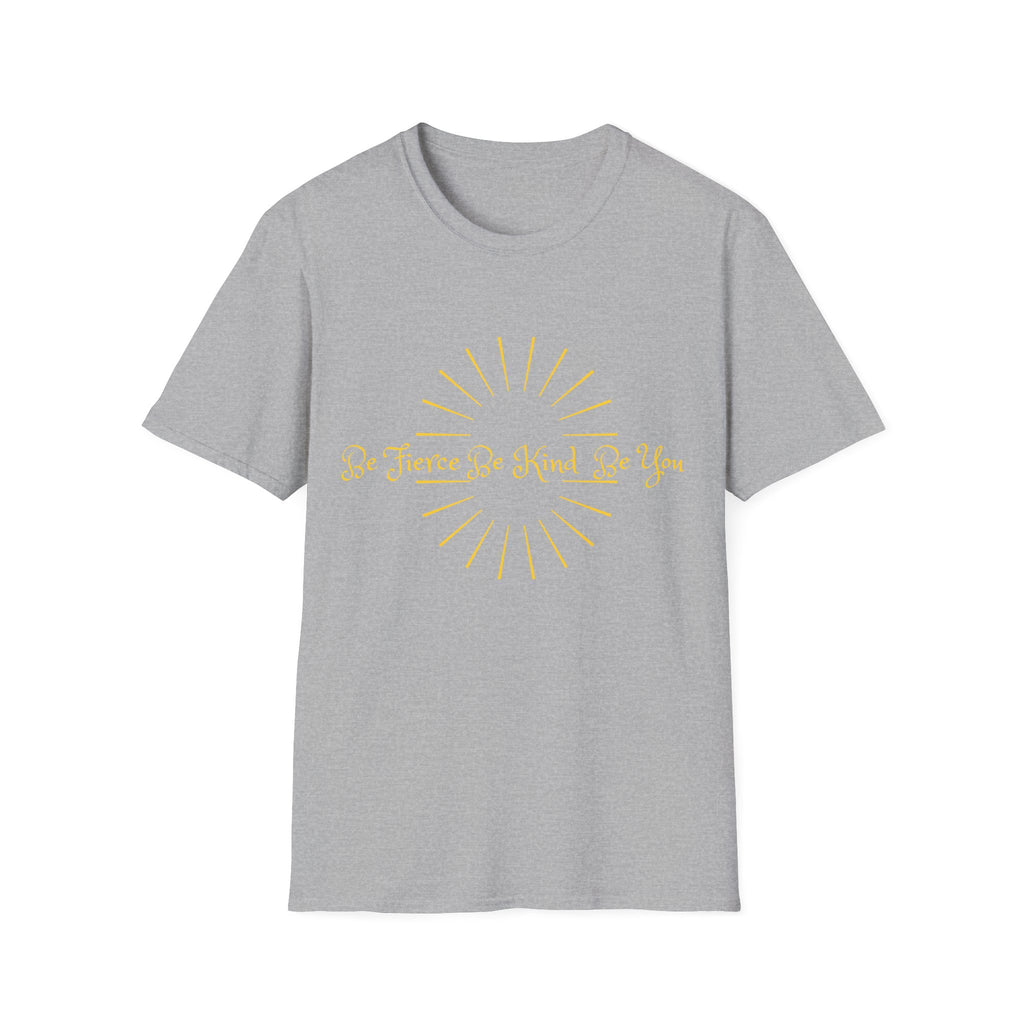 T-Shirt — 'Be Fierce Be Kind Be You' Gold Sun Graphic Tee