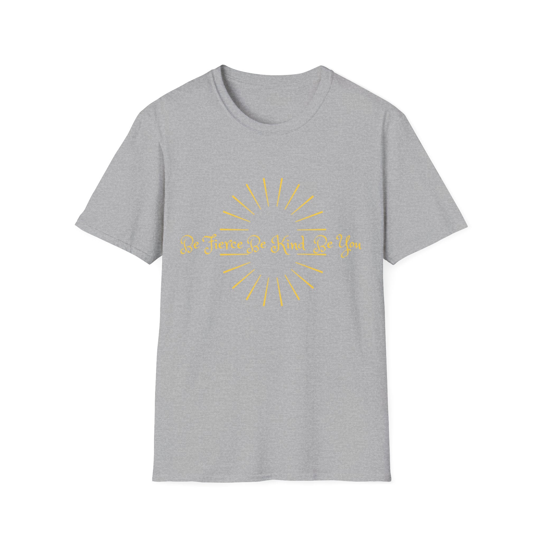 T-Shirt — 'Be Fierce Be Kind Be You' Gold Sun Graphic Tee