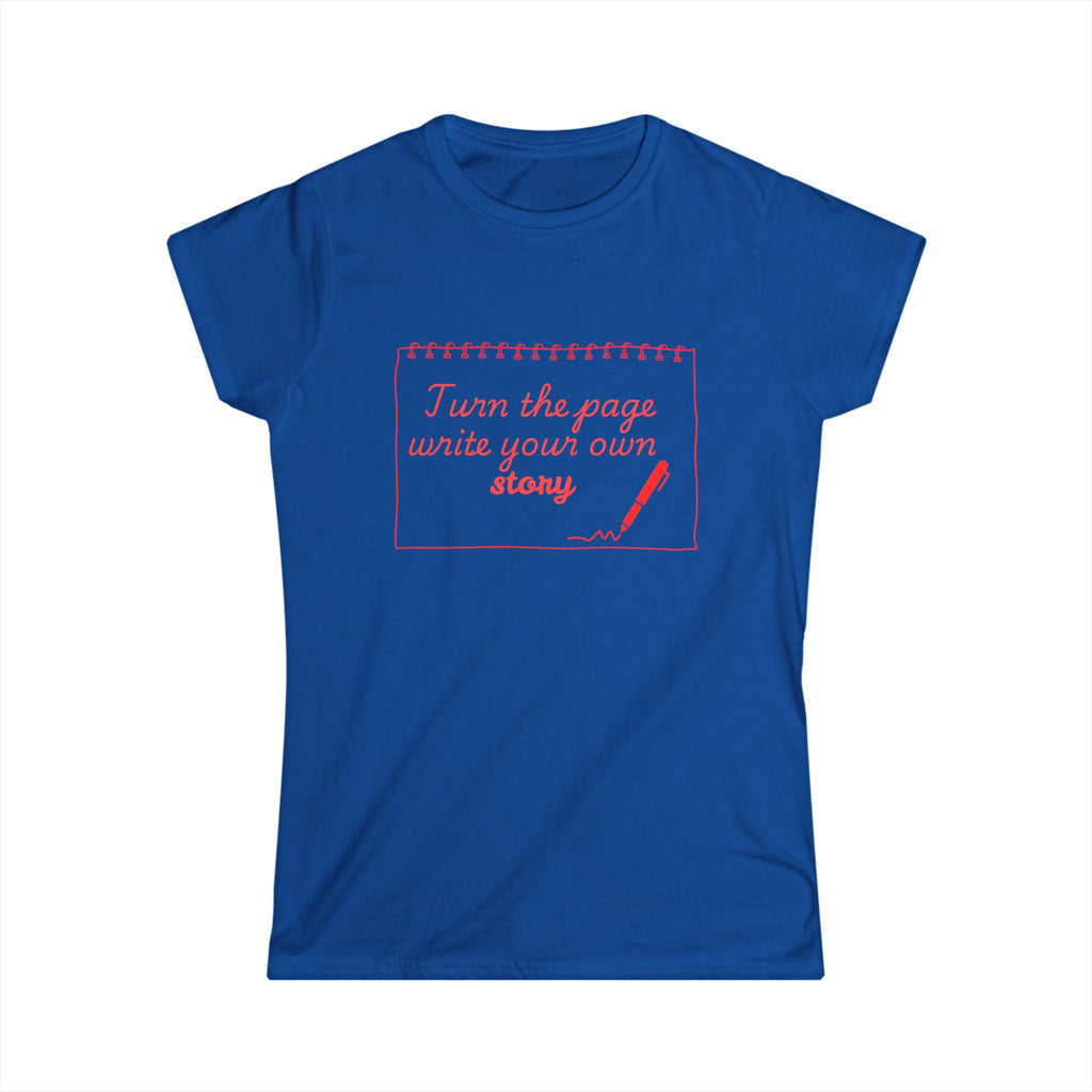 Women's Tee — "Turn the Page, Write Your Own Story" Inspirational Graphic