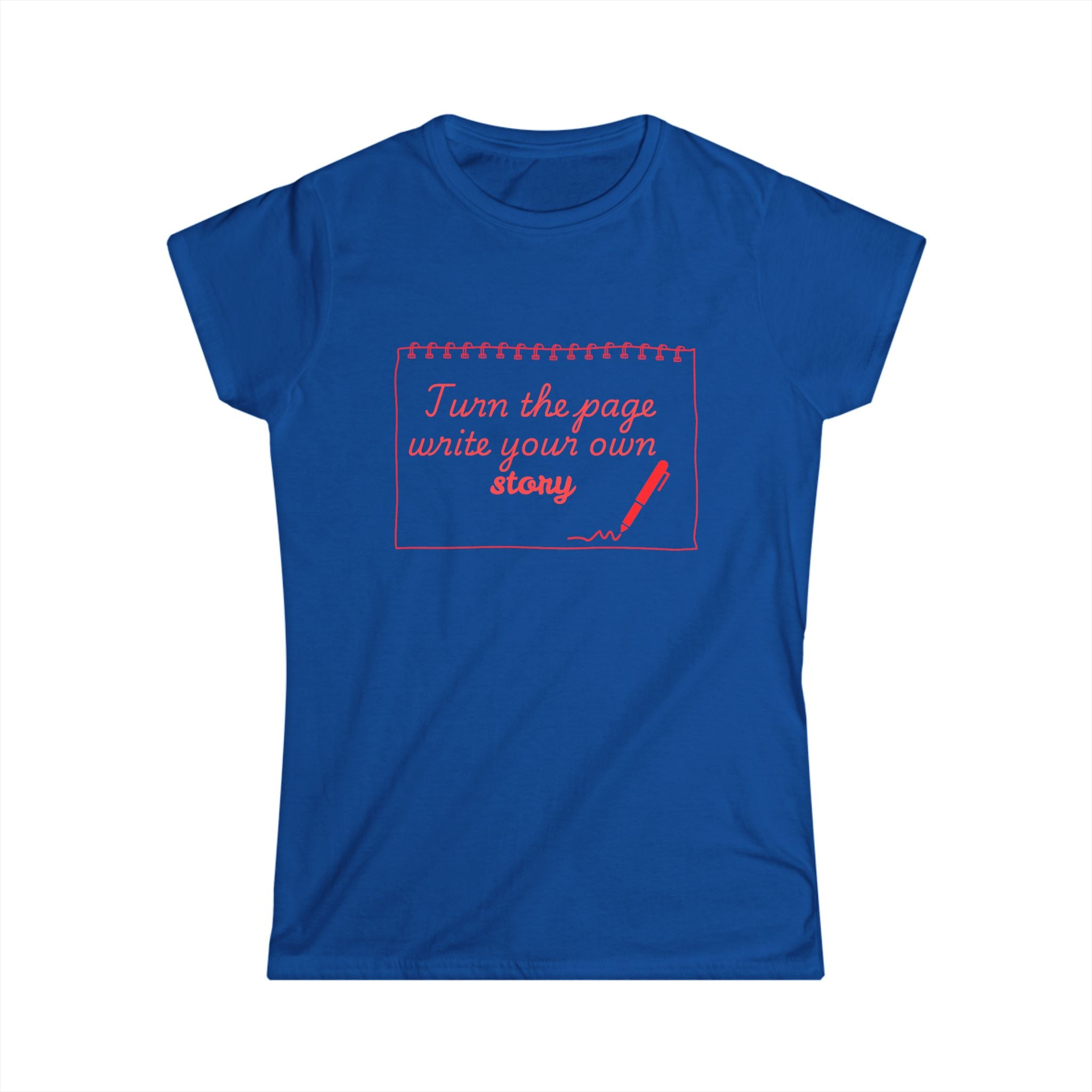 Women's Tee — "Turn the Page, Write Your Own Story" Inspirational Graphic