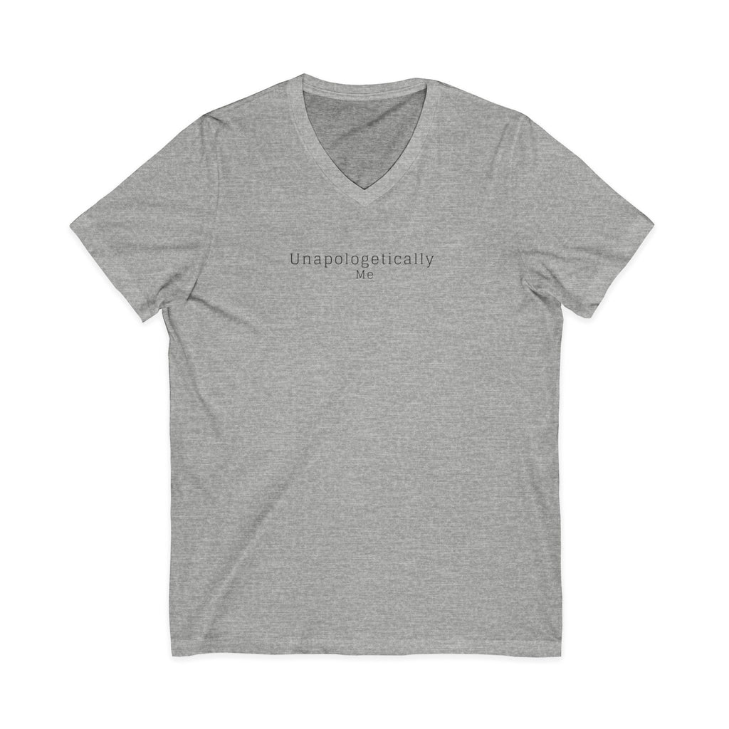 V-Neck Tee — "Unapologetically Me" Minimalist Self-Love Shirt woman