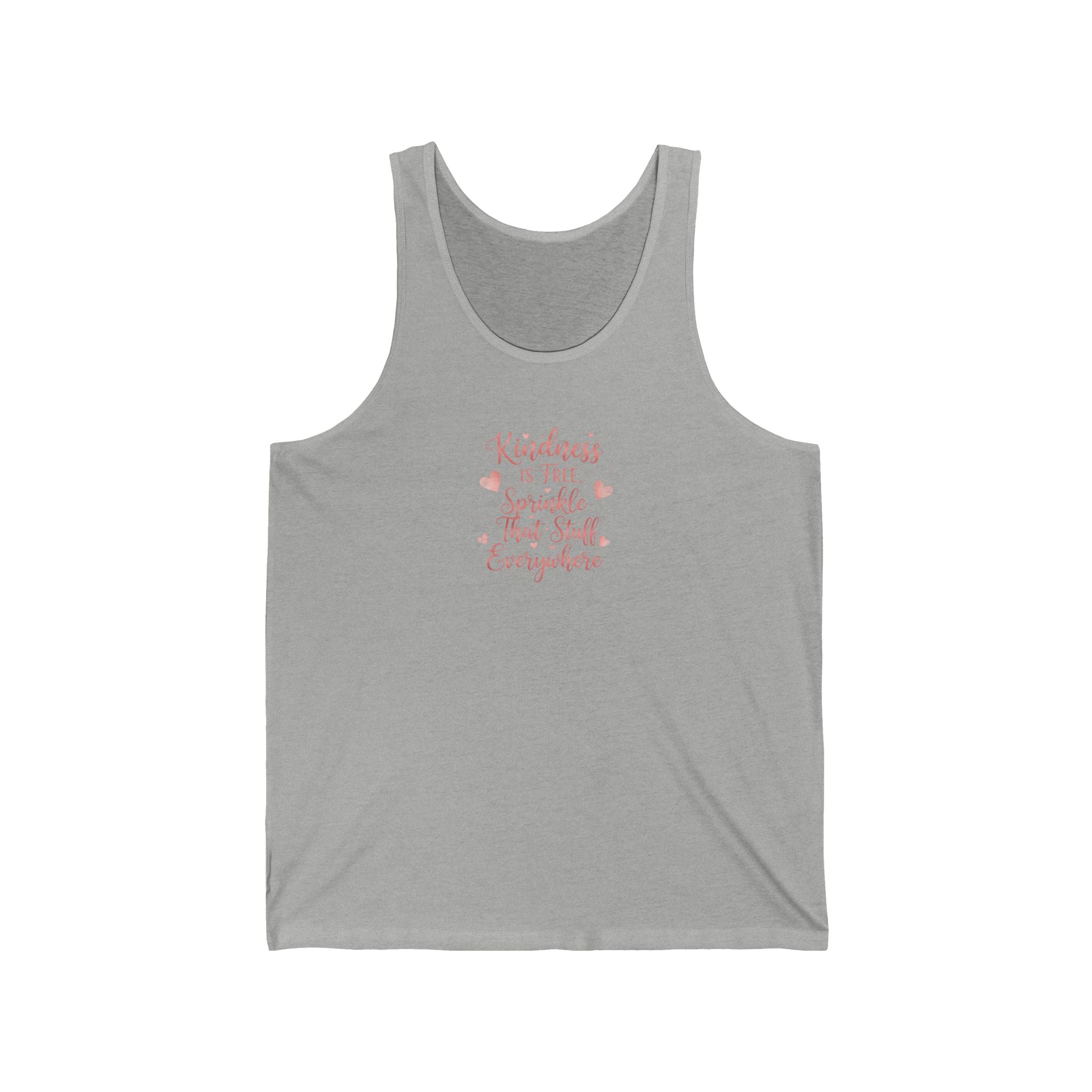 Tank Top — “Kindness is free, sprinkle that stuff everywhere” Floral Script