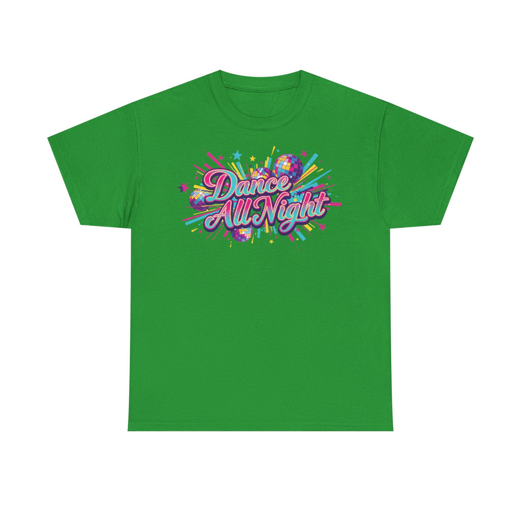 Dance All Night T‑Shirt — Retro Neon Dance Party Tee